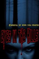 Watch Eyes In The Hills Megashare9