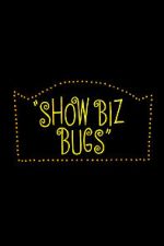 Watch Show Biz Bugs (Short 1957) Megashare9
