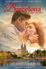 Watch Barcelona A Love Untold Megashare9