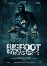 Watch Bigfoot: The Monster Within Megashare9