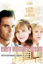 Watch Every Woman's Dream Megashare9