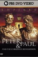 Watch Empires: Peter & Paul and the Christian Revolution Megashare9