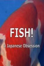 Watch Fish A Japanese Obsession Megashare9