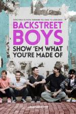 Watch Backstreet Boys: Show 'Em What You're Made Of Megashare9