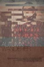 Watch Autumn Wanderer Megashare9