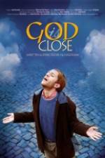 Watch God Is Close Megashare9