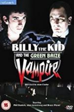 Watch Billy the Kid and the Green Baize Vampire Megashare9