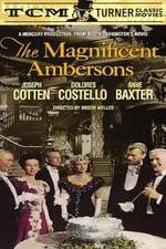 Watch The Magnificent Ambersons Megashare9