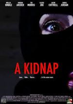 Watch A Kidnap Megashare9