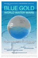 Watch Blue Gold: World Water Wars Megashare9