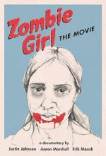 Watch Zombie Girl: The Movie Megashare9