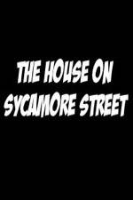 Watch The House on Sycamore Street Megashare9