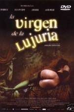 Watch La virgen de la lujuria Megashare9