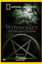 Watch National Geographic Witchcraft: Myths And Legends Megashare9