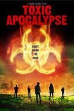 Watch Toxic Apocalypse Megashare9