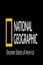 Watch National Geographic Drunken States Of America Megashare9