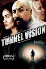 Watch Tunnel Vision Megashare9