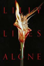 Watch Lilly Lives Alone Megashare9