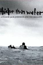 Watch Thicker Than Water Megashare9