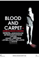 Watch Blood and Carpet Megashare9