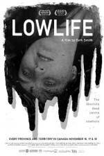 Watch Lowlife Megashare9