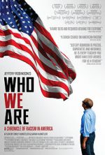 Watch Who We Are: A Chronicle of Racism in America Megashare9