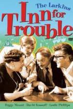 Watch Inn for Trouble Megashare9