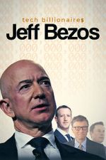 Watch Tech Billionaires: Jeff Bezos Megashare9