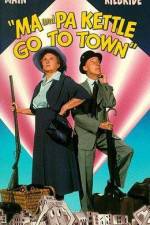 Watch Ma and Pa Kettle Go to Town Megashare9