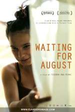 Watch Waiting for August Megashare9