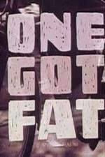 Watch One Got Fat Megashare9