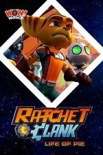 Watch Ratchet & Clank: Life of Pie Megashare9