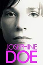 Watch Josephine Doe Megashare9