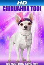 Watch Chihuahua Too! Megashare9