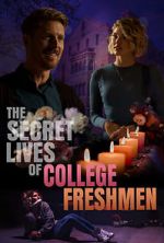 Watch The Secret Lives of College Freshmen Megashare9