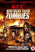 Watch KFZ Kentucky Fried Zombie Megashare9