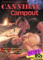 Watch Cannibal Campout Megashare9