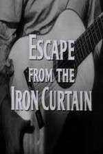 Watch Escape from the Iron Curtain Megashare9