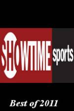 Watch Showtime Sports Best of 2011 Megashare9