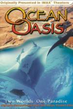 Watch Ocean Oasis Megashare9