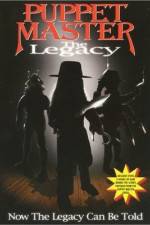 Watch Puppet Master: The Legacy Megashare9