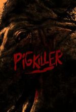 Watch Pig Killer Megashare9
