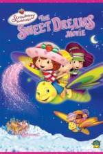 Watch Strawberry Shortcake: The Sweet Dreams Movie Megashare9