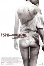 Watch I Spit on Your Grave Megashare9