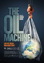 Watch The Oil Machine Megashare9