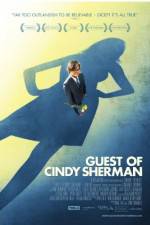 Watch Guest of Cindy Sherman Megashare9