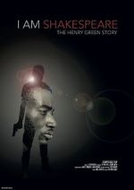 Watch I Am Shakespeare: The Henry Green Story Megashare9