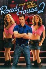 Watch Road House 2 Last Call Megashare9