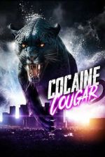Watch Cocaine Cougar Megashare9