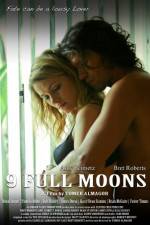 Watch 9 Full Moons Megashare9